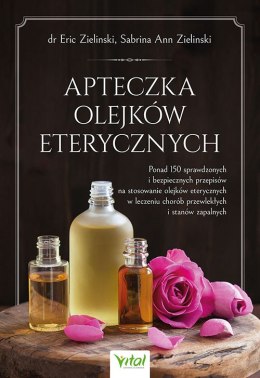 Apteczka olejków eterycznych | Eric Zielinski,Sabrina Ann Zielinski